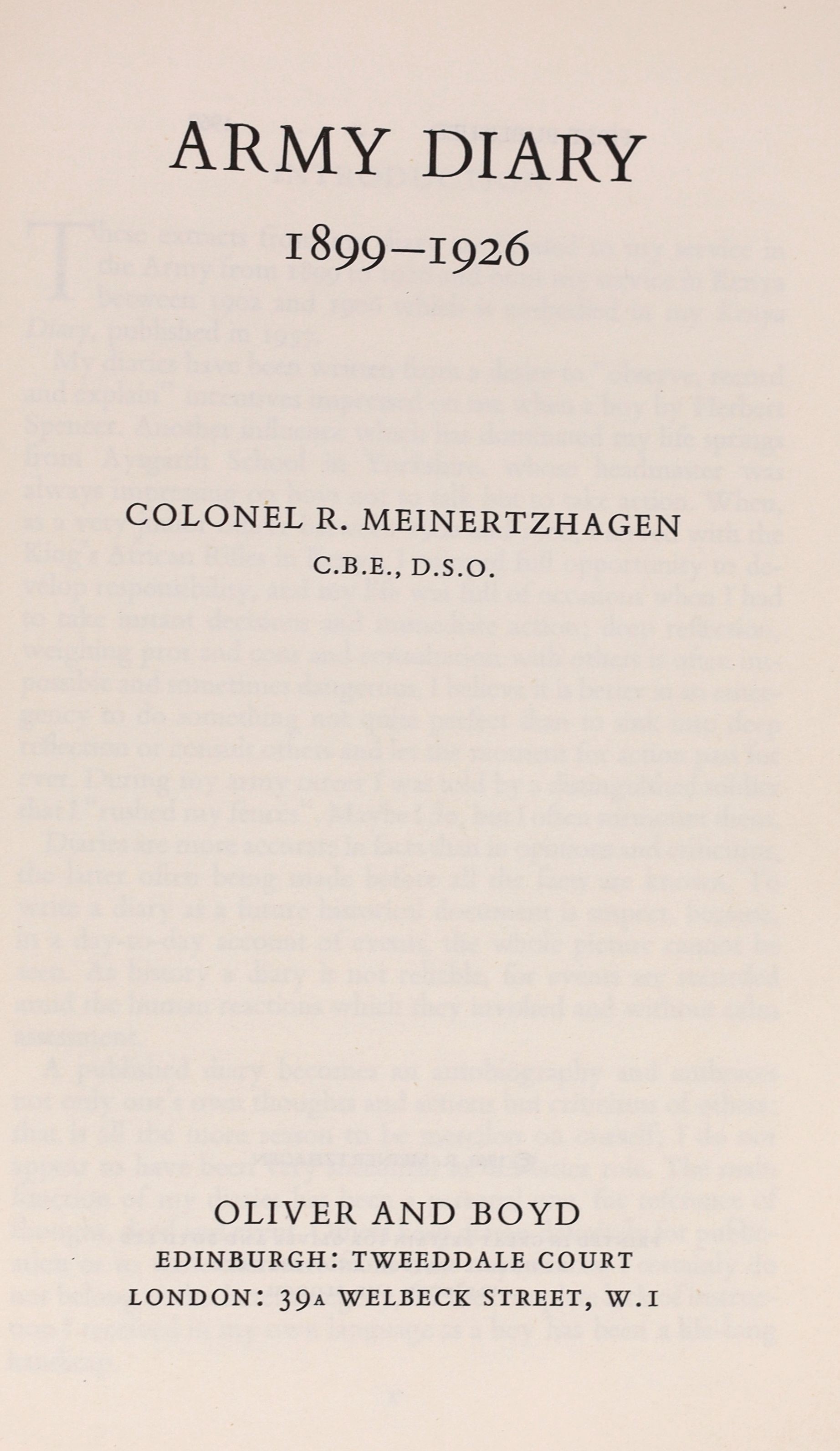 Meinertzhagen, Colonel Richard. Kenya Diary 1902 – 1906. Edinburgh & London, 1957. Original cloth binding rubbed and slightly bent out of shape. * With Meinertzhagen’s bookplate inside the front cover, Michael Lyell’s pe